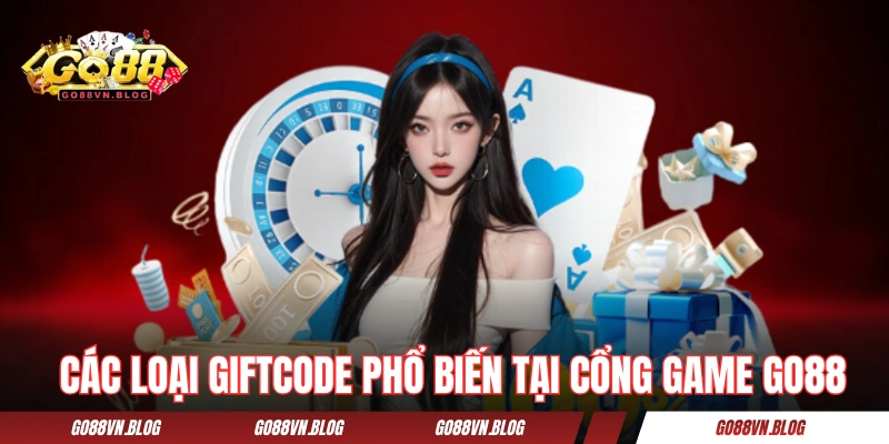 Các loại giftcode phổ biến tại cổng game GO88