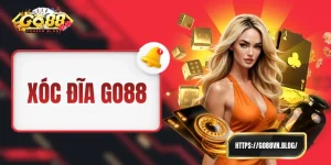 Xóc Đĩa GO88 - Cẩm Nang Hướng Dẫn Chi Tiết Trong 5 Phút!